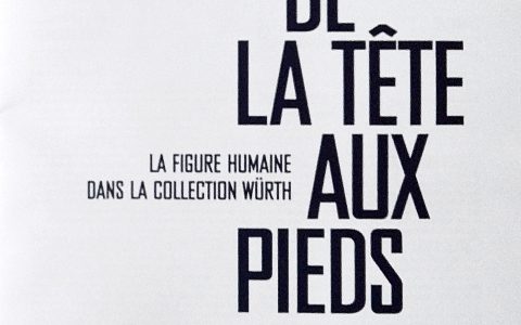 Catalogue. Exposition "De la tête aux pieds - La figure humaine dans la collection Würth", du 31.01 au 10.09 2017. Musée Würth, Erstein (FR).